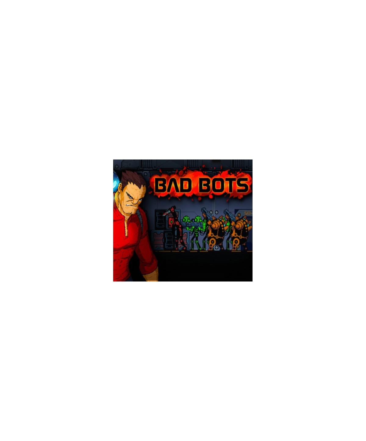 Bad Bots Steam Key GLOBAL